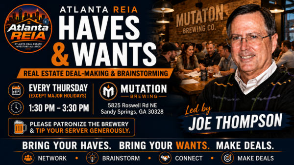 Atlanta REIA Haves and Wants